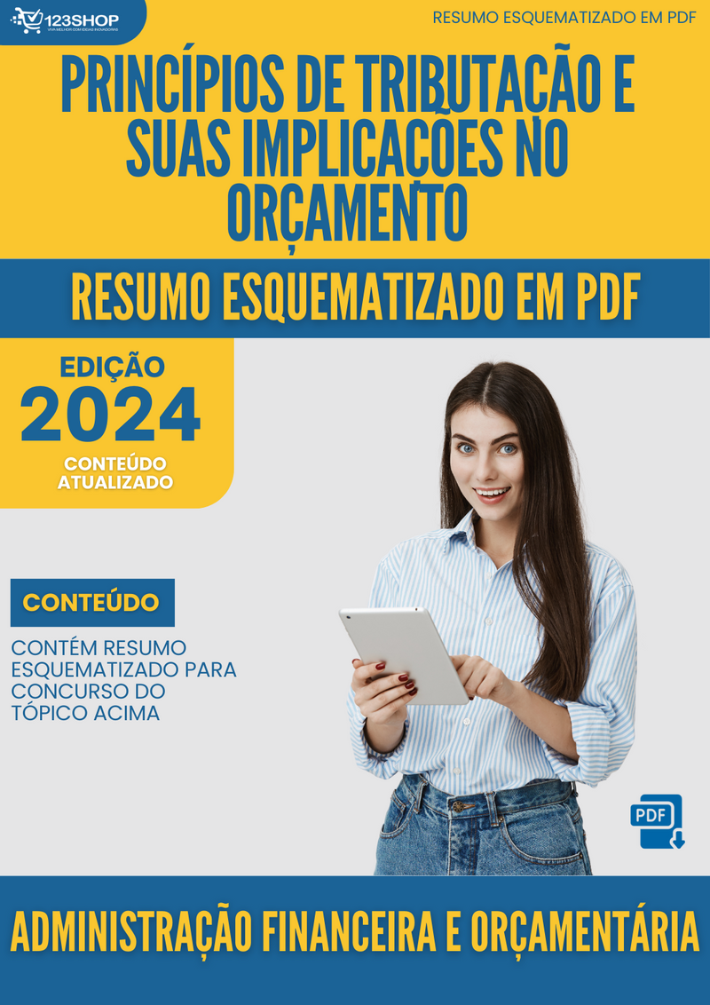 Resumo Esquematizado de Administração Financeira E Orçamentária Sobre Princípios De Tributação E Suas Implicações No Orçamento para Concursos