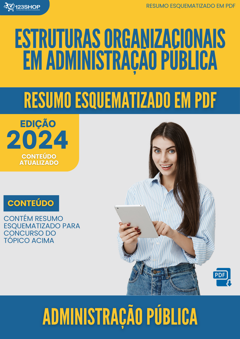 Resumo Esquematizado de Administração Pública Sobre Estruturas Organizacionais Em Administração Pública para Concursos