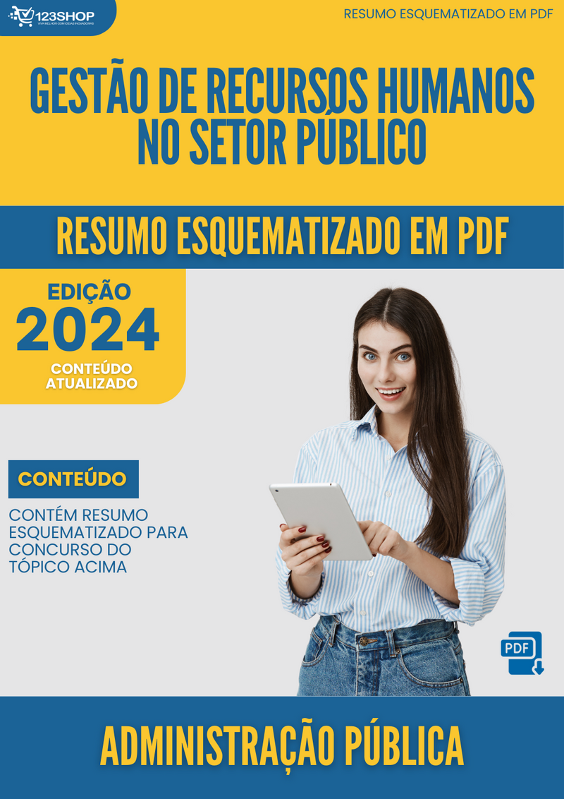 Resumo Esquematizado de Administração Pública Sobre Gestão De Recursos Humanos No Setor Público para Concursos