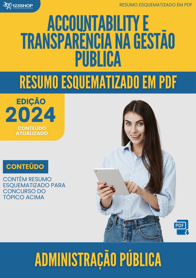 Resumo Esquematizado de Administração Pública Sobre Accountability E Transparência Na Gestão Pública para Concursos