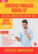 800 Questões Comentadas para Concurso Assistente Administrativo Fundacao Juquery Sp 2025 - 800 Questões