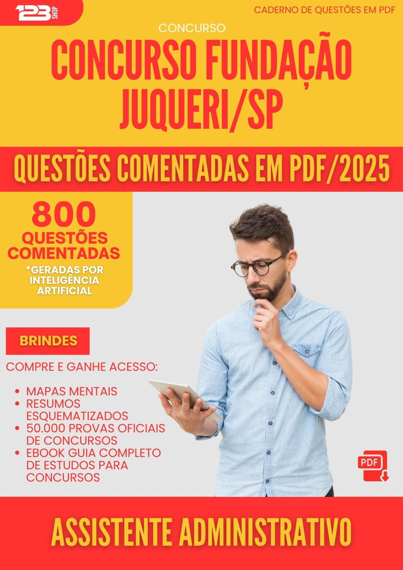 800 Questões Comentadas para Concurso Assistente Administrativo Fundacao Juquery Sp 2025 - 800 Questões