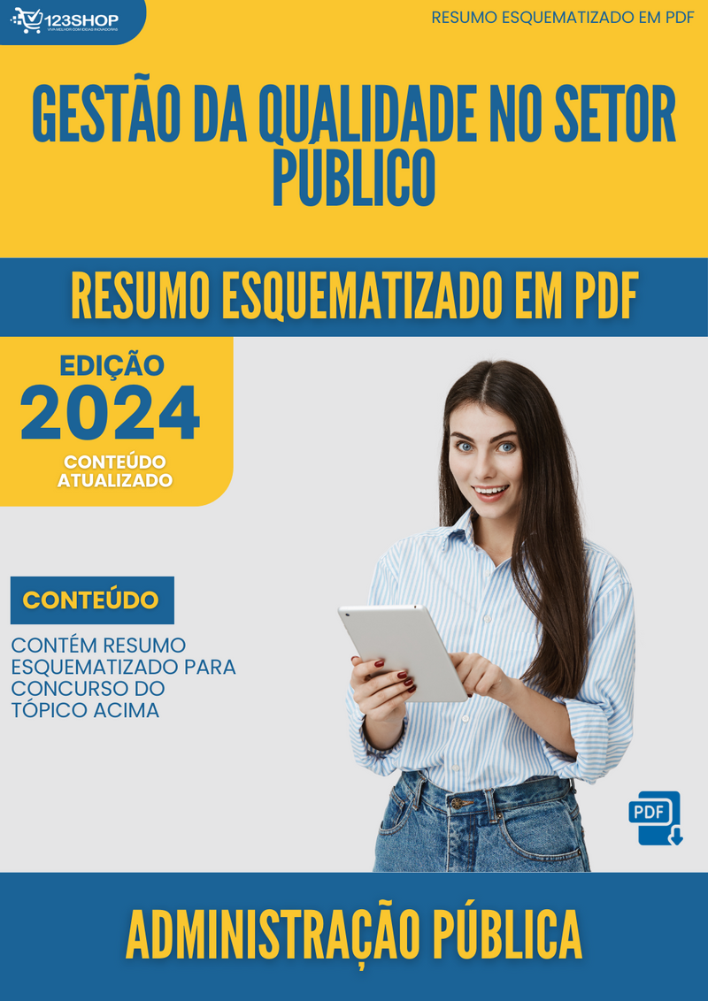 Resumo Esquematizado de Administração Pública Sobre Gestão Da Qualidade No Setor Público para Concursos