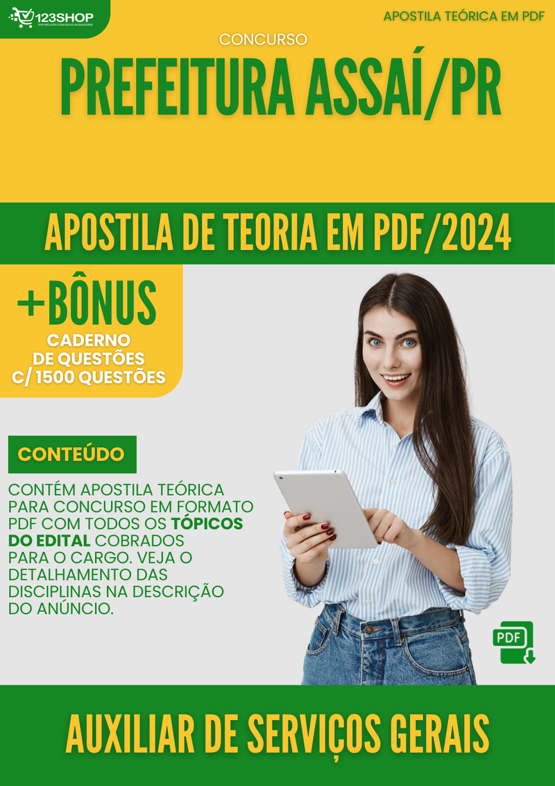 Apostila Teórica para Concurso Prefeitura Assaí PR 2024 Auxiliar De Serviços Gerais - Com Caderno de Questões