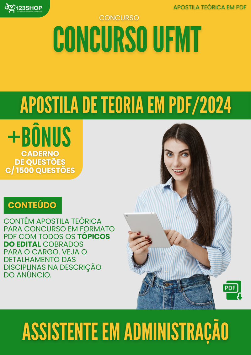 Apostila Teórica para Concurso UFMT 2024 Assistente em Administração - Com Caderno de Questões