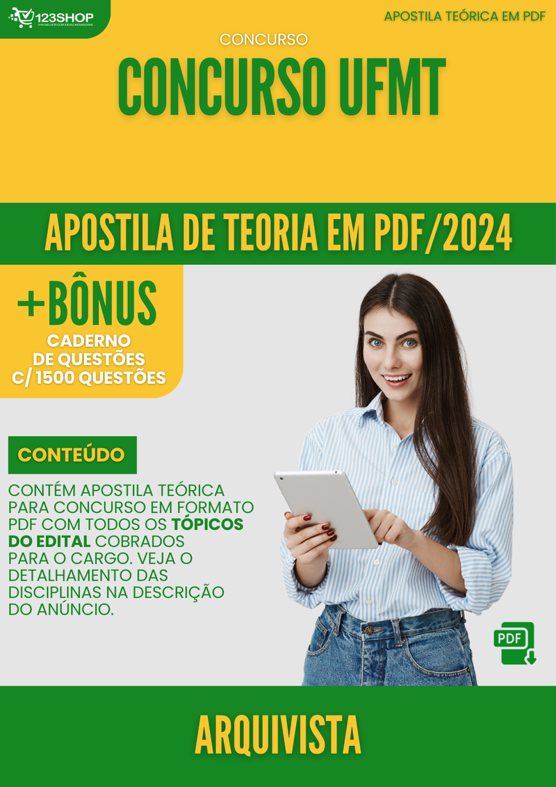 Apostila Teórica para Concurso UFMT 2024 Arquivista - Com Caderno de Questões