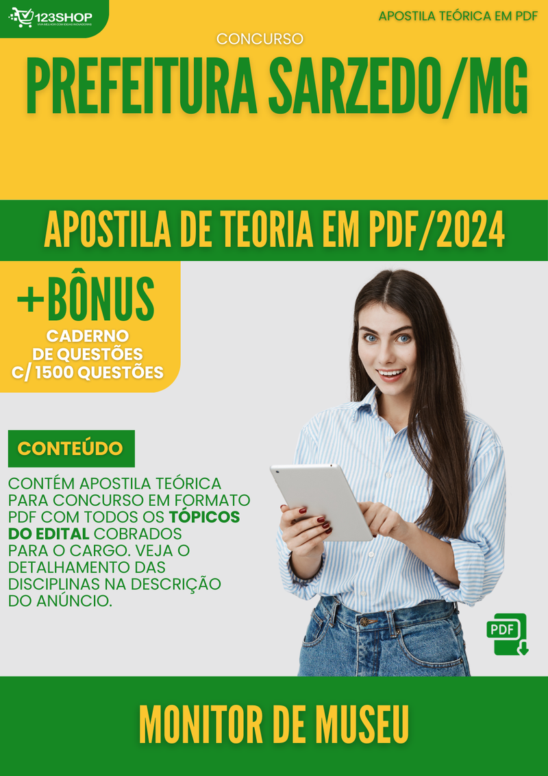 Apostila Teórica para Concurso Prefeitura Sarzedo MG 2024 Monitor De Museu - Com Caderno de Questões