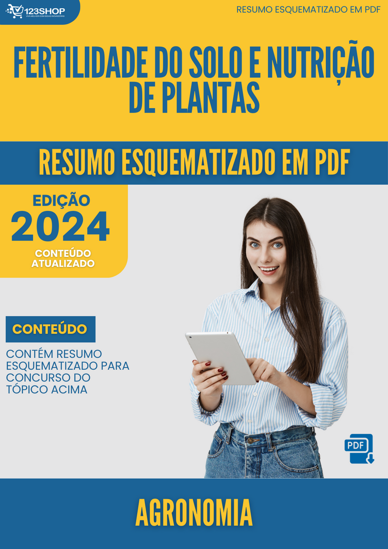 Resumo Esquematizado de Agronomia Sobre Fertilidade Do Solo E Nutrição De Plantas para Concursos