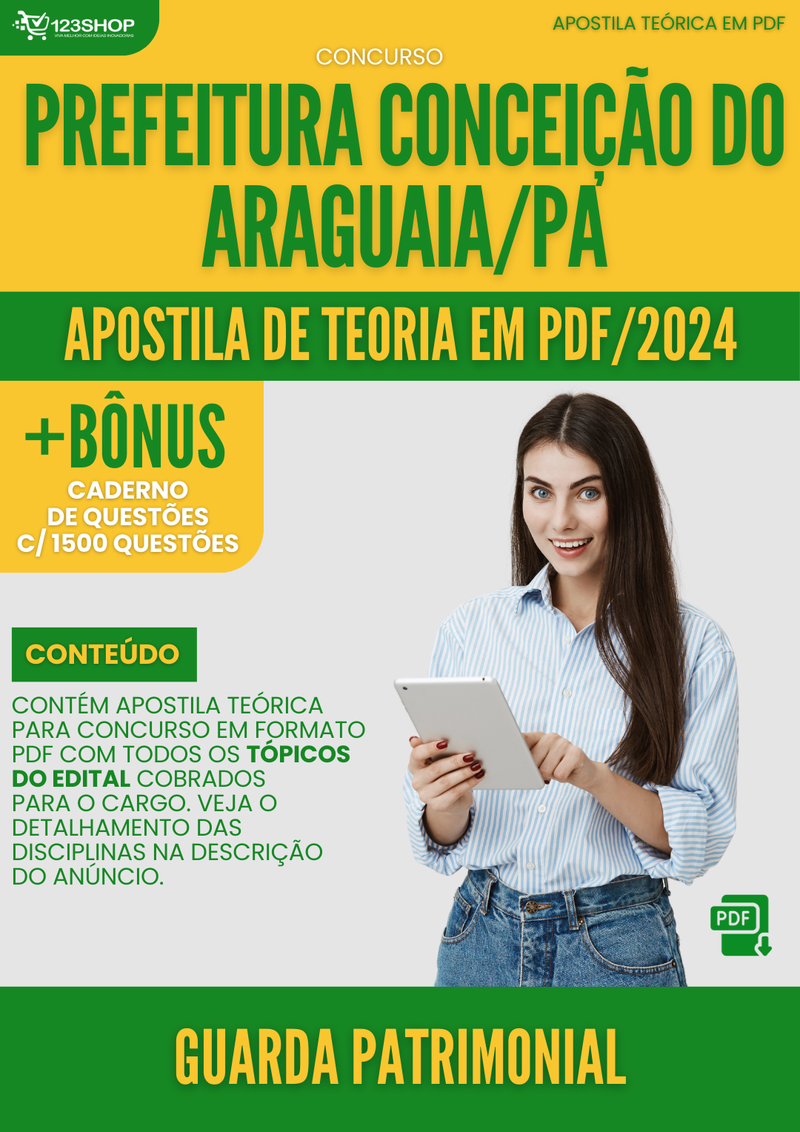 Apostila Teórica para Concurso Prefeitura Conceição do Araguaia PA 2024 Guarda Patrimonial - Com Caderno de Questões