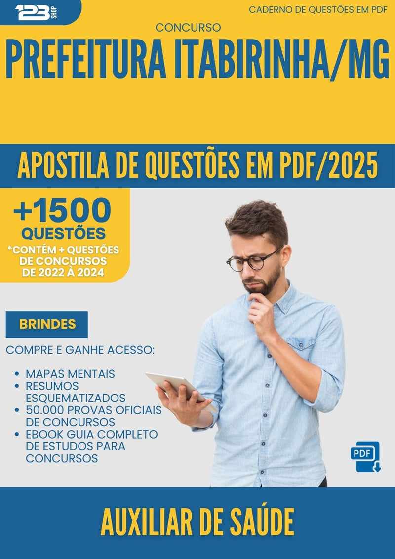 Apostila de Questões para Concurso Auxiliar De Saude da Prefeitura Itabirinha Mg 2025 - Mais de 1.500 Questões