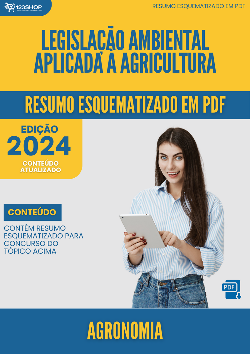 Resumo Esquematizado de Agronomia Sobre Legislação Ambiental Aplicada À Agricultura para Concursos