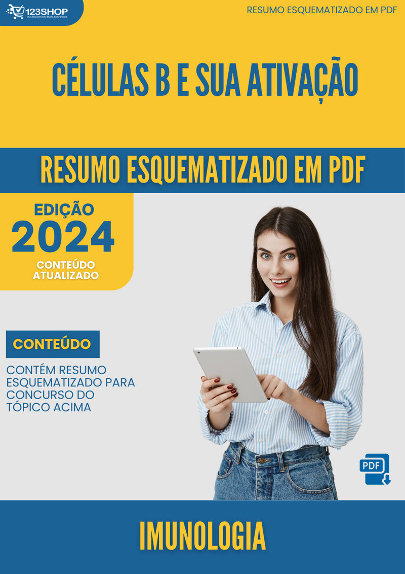 Resumo Esquematizado de Imunologia Sobre Células B E Sua Ativação para Concursos