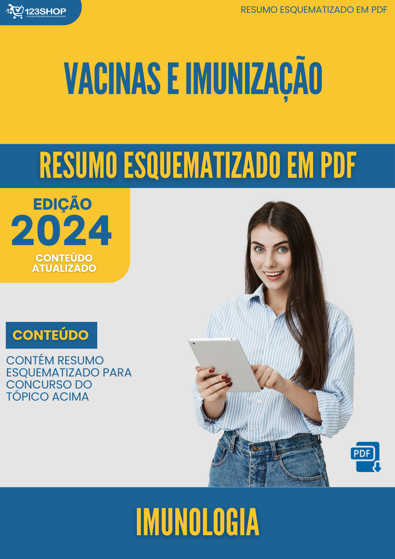 Resumo Esquematizado de Imunologia Sobre Vacinas E Imunização para Concursos