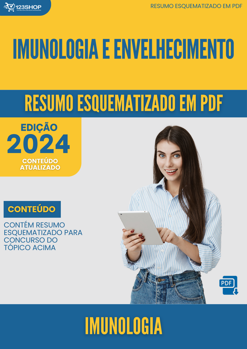 Resumo Esquematizado de Imunologia Sobre Imunologia E Envelhecimento para Concursos