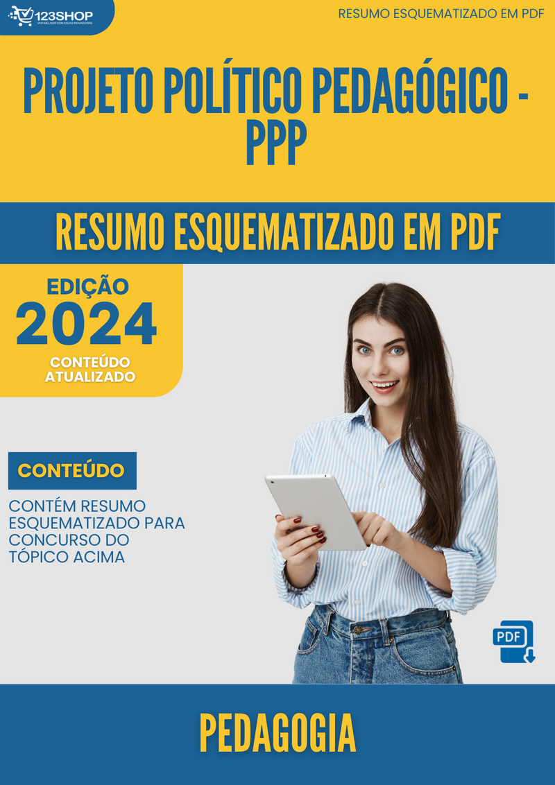 Resumo Esquematizado de Pedagogia Sobre Projeto Político Pedagógico - Ppp para Concursos