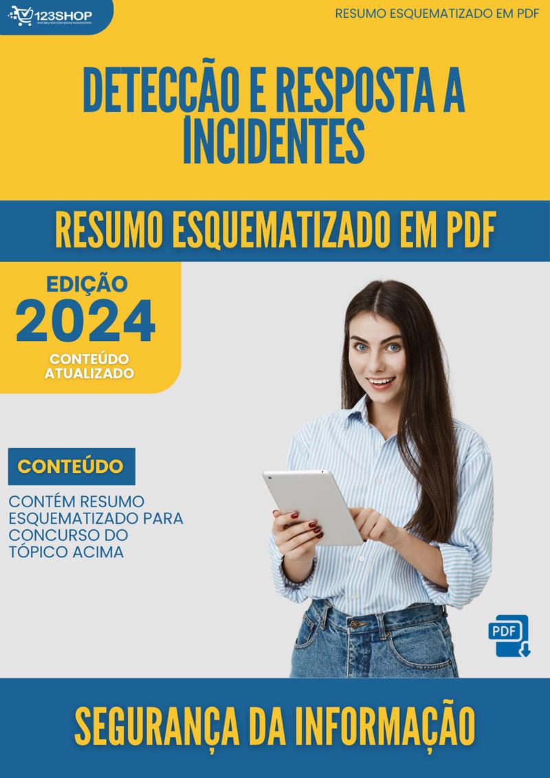 Resumo Esquematizado de Segurança Da Informação Sobre Detecção E Resposta A Incidentes para Concursos