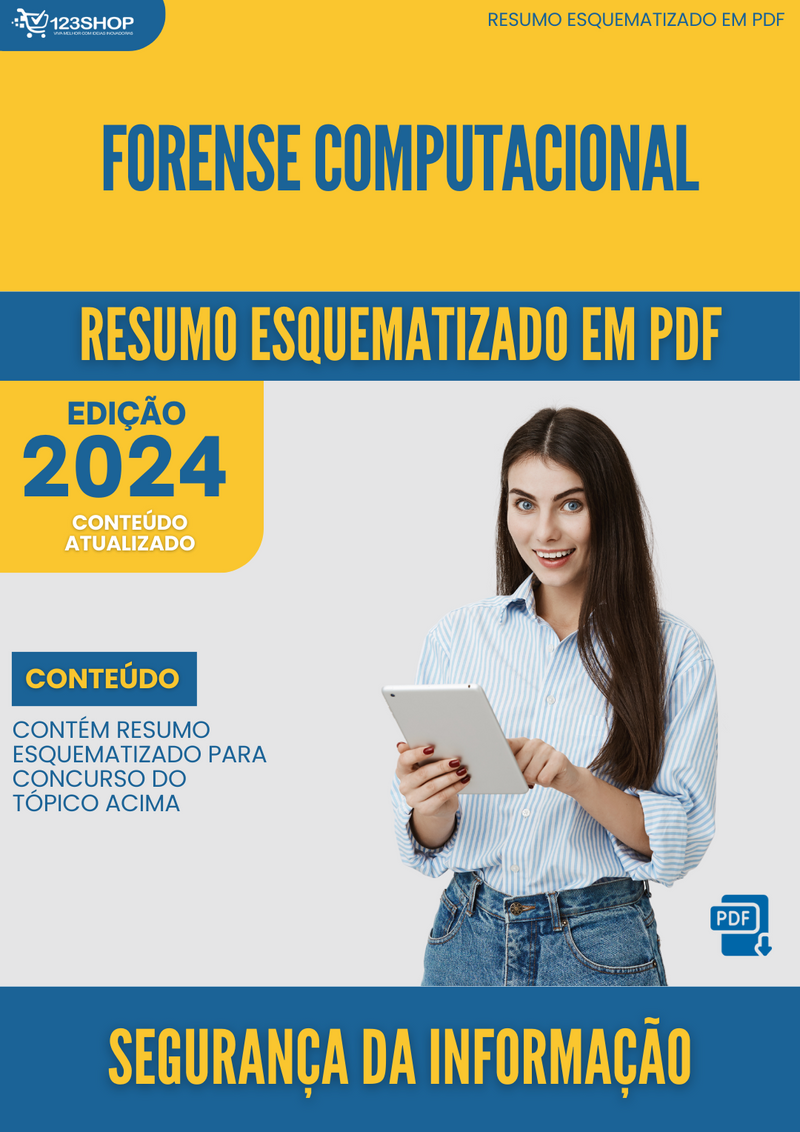 Resumo Esquematizado de Segurança Da Informação Sobre Forense Computacional para Concursos