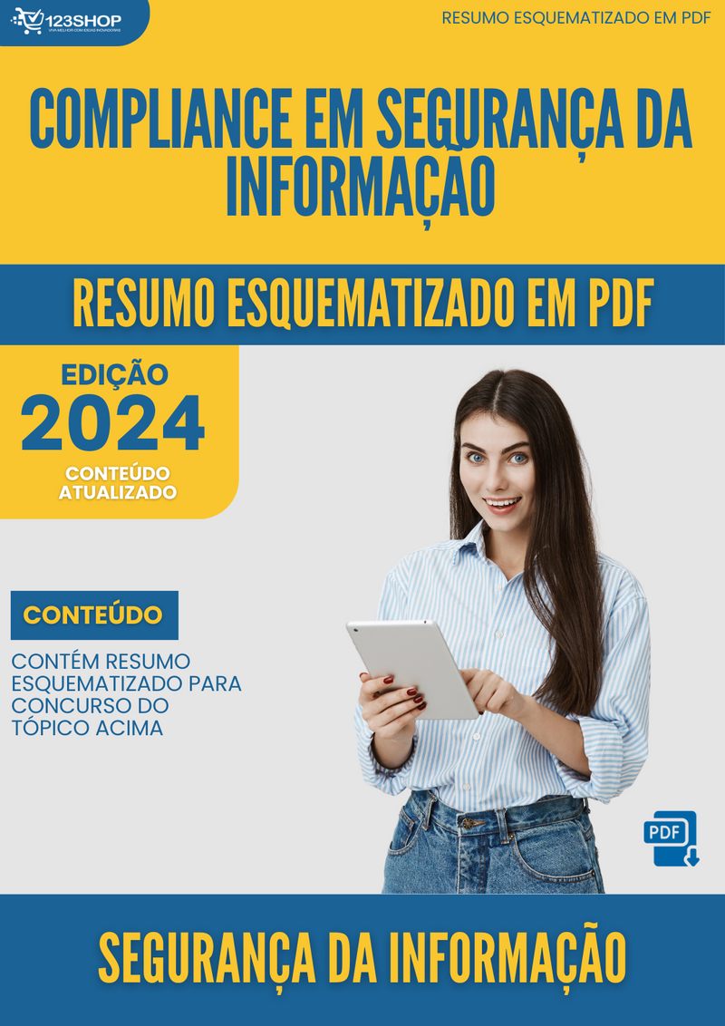 Resumo Esquematizado de Segurança Da Informação Sobre Compliance Em Segurança Da Informação para Concursos