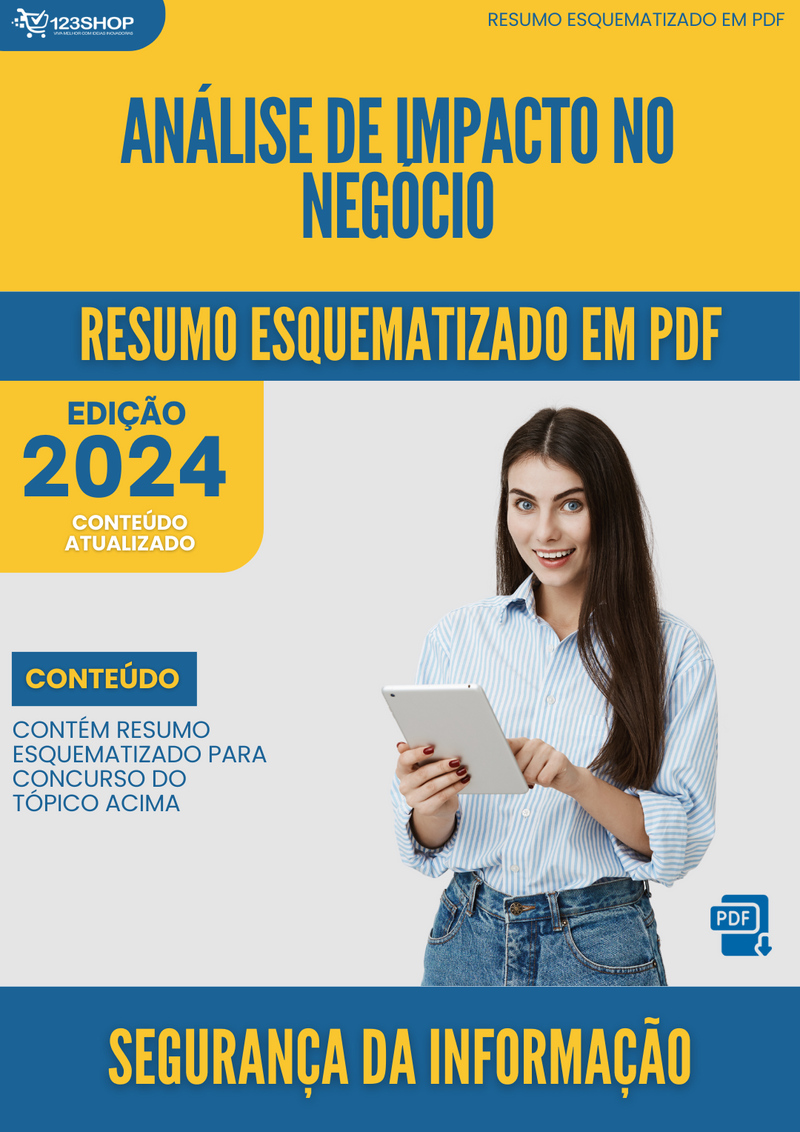 Resumo Esquematizado de Segurança Da Informação Sobre Análise De Impacto No Negócio para Concursos