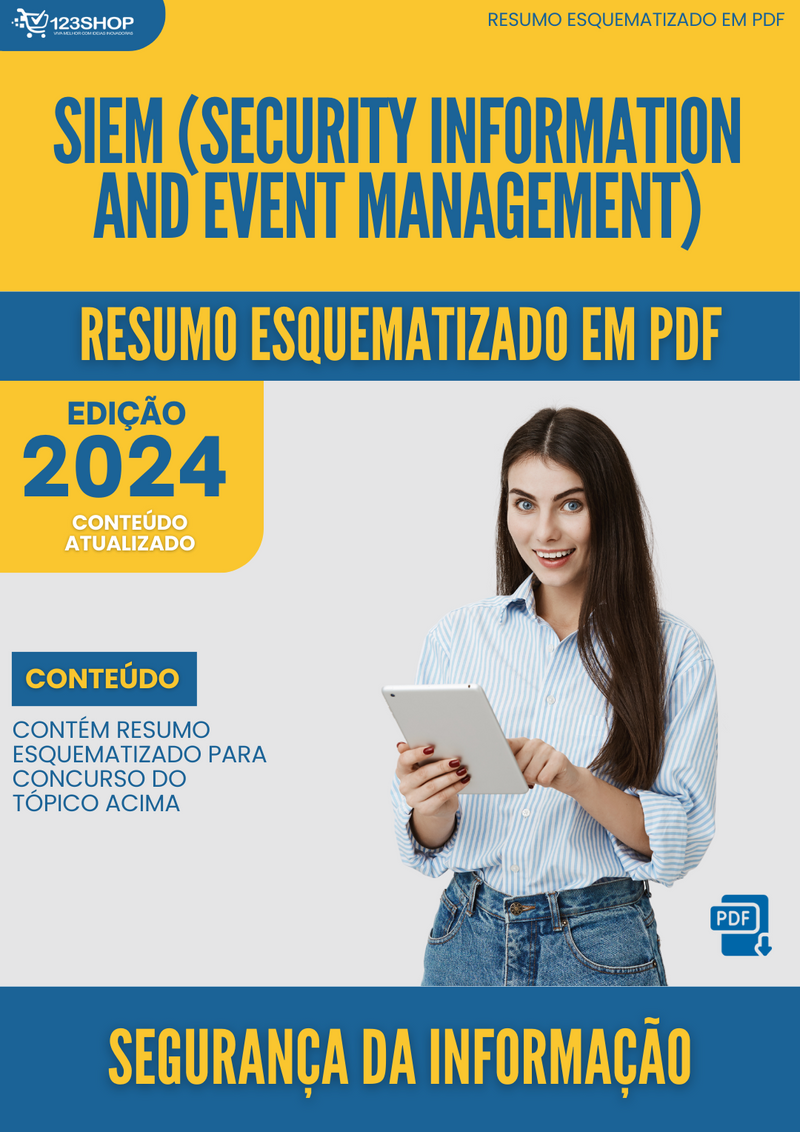 Resumo Esquematizado de Segurança Da Informação Sobre Siem (Security Information And Event Management) para Concursos