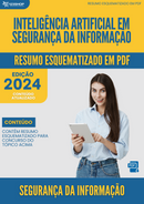 Resumo Esquematizado de Segurança Da Informação Sobre Inteligência Artificial Em Segurança Da Informação para Concursos