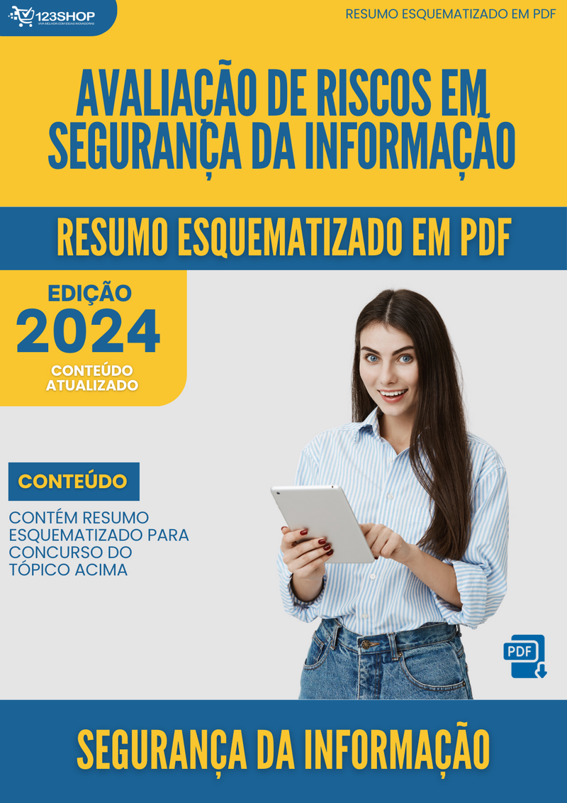 Resumo Esquematizado de Segurança Da Informação Sobre Avaliação De Riscos Em Segurança Da Informação para Concursos