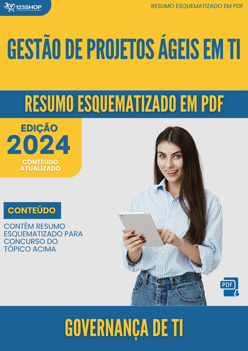 Resumo Esquematizado de Governança De Ti Sobre Gestão De Projetos Ágeis Em Ti para Concursos