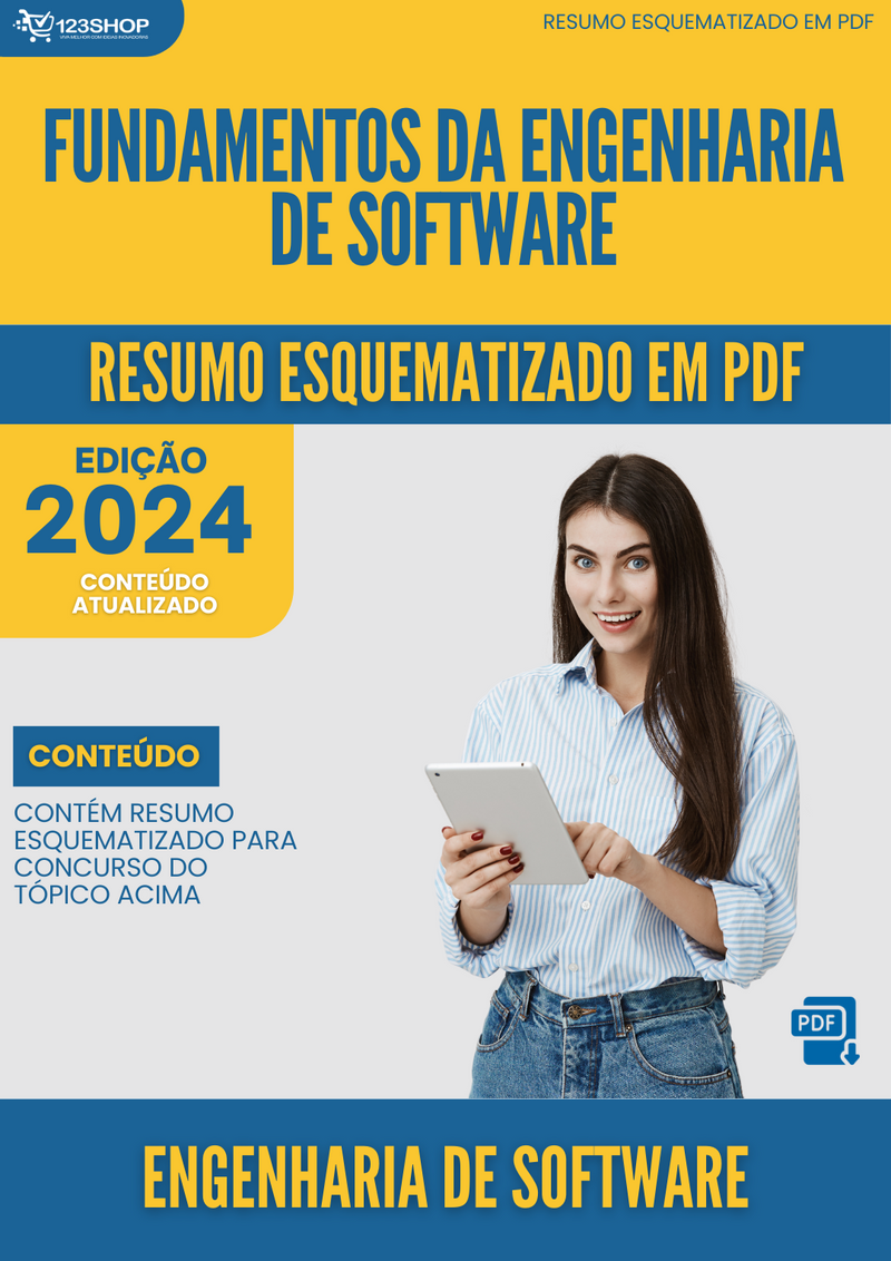 Resumo Esquematizado de Engenharia De Software Sobre Fundamentos Da Engenharia De Software para Concursos