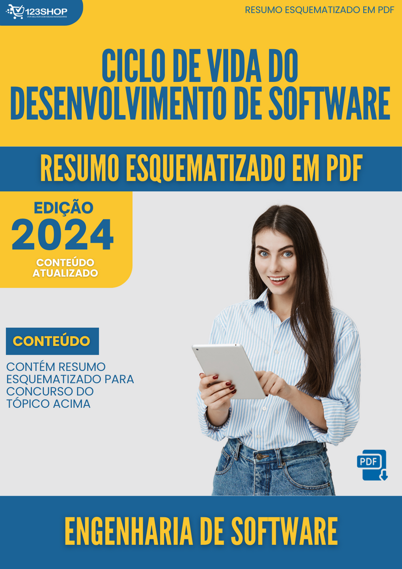 Resumo Esquematizado de Engenharia De Software Sobre Ciclo De Vida Do Desenvolvimento De Software para Concursos