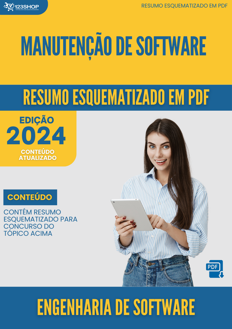 Resumo Esquematizado de Engenharia De Software Sobre Manutenção De Software para Concursos