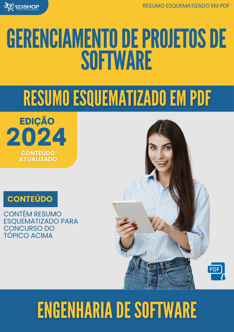 Resumo Esquematizado de Engenharia De Software Sobre Gerenciamento De Projetos De Software para Concursos