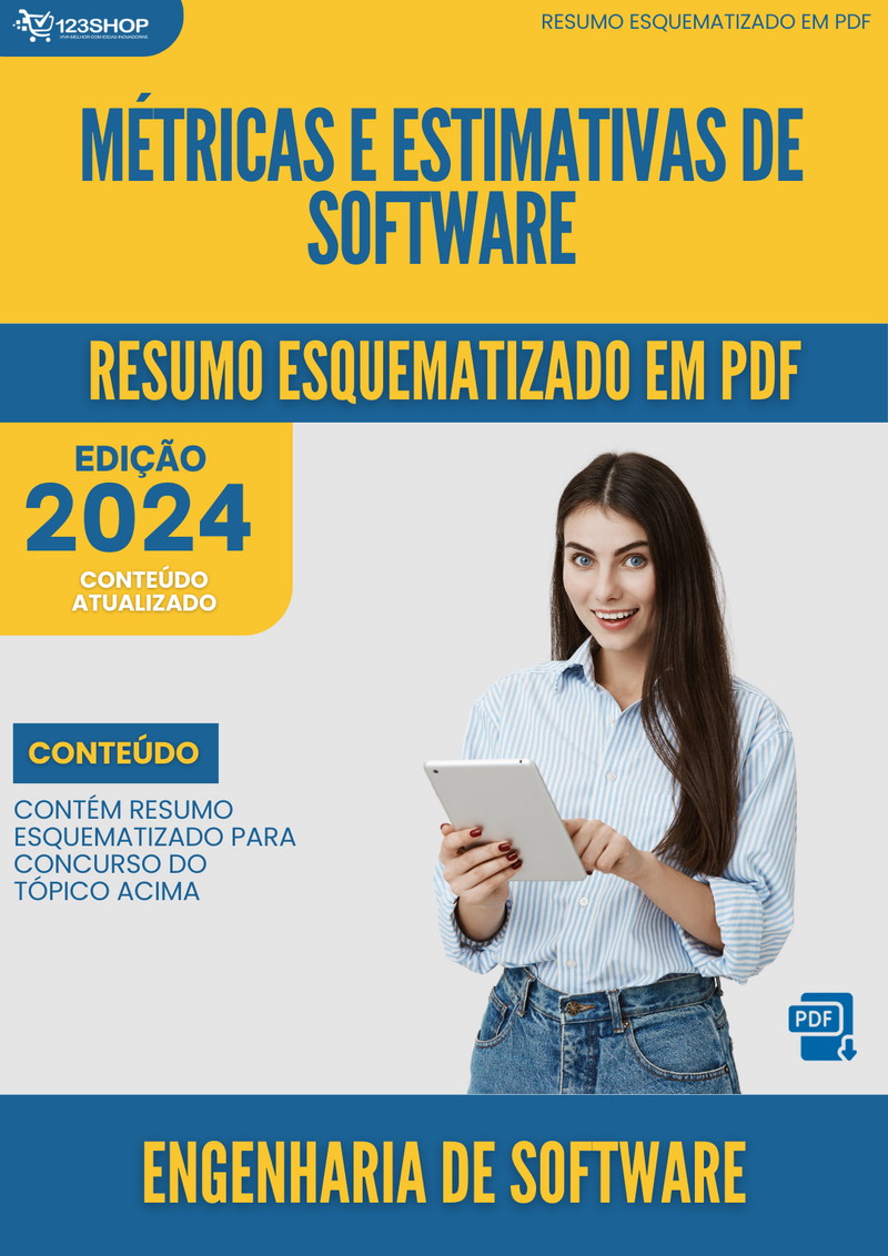 Resumo Esquematizado de Engenharia De Software Sobre Métricas E Estimativas De Software para Concursos