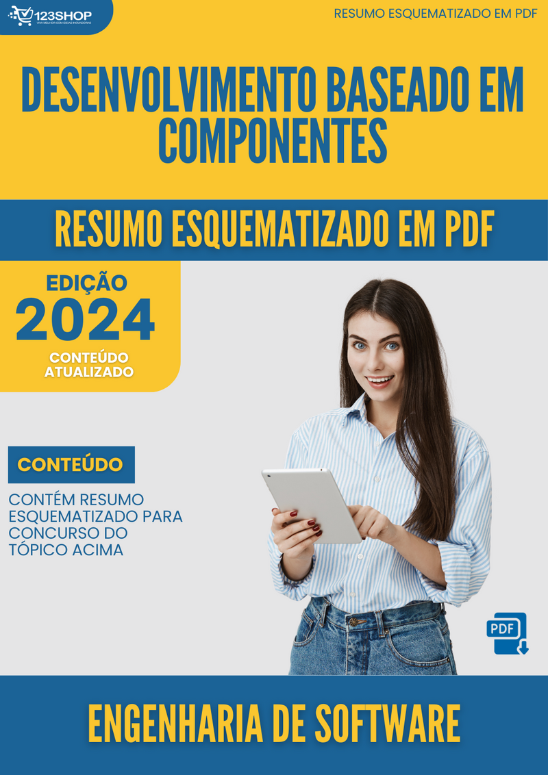 Resumo Esquematizado de Engenharia De Software Sobre Desenvolvimento Baseado Em Componentes para Concursos