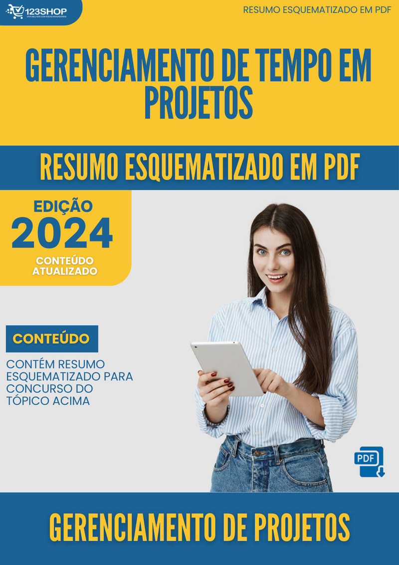 Resumo Esquematizado de Gerenciamento De Projetos Sobre Gerenciamento De Tempo Em Projetos para Concursos