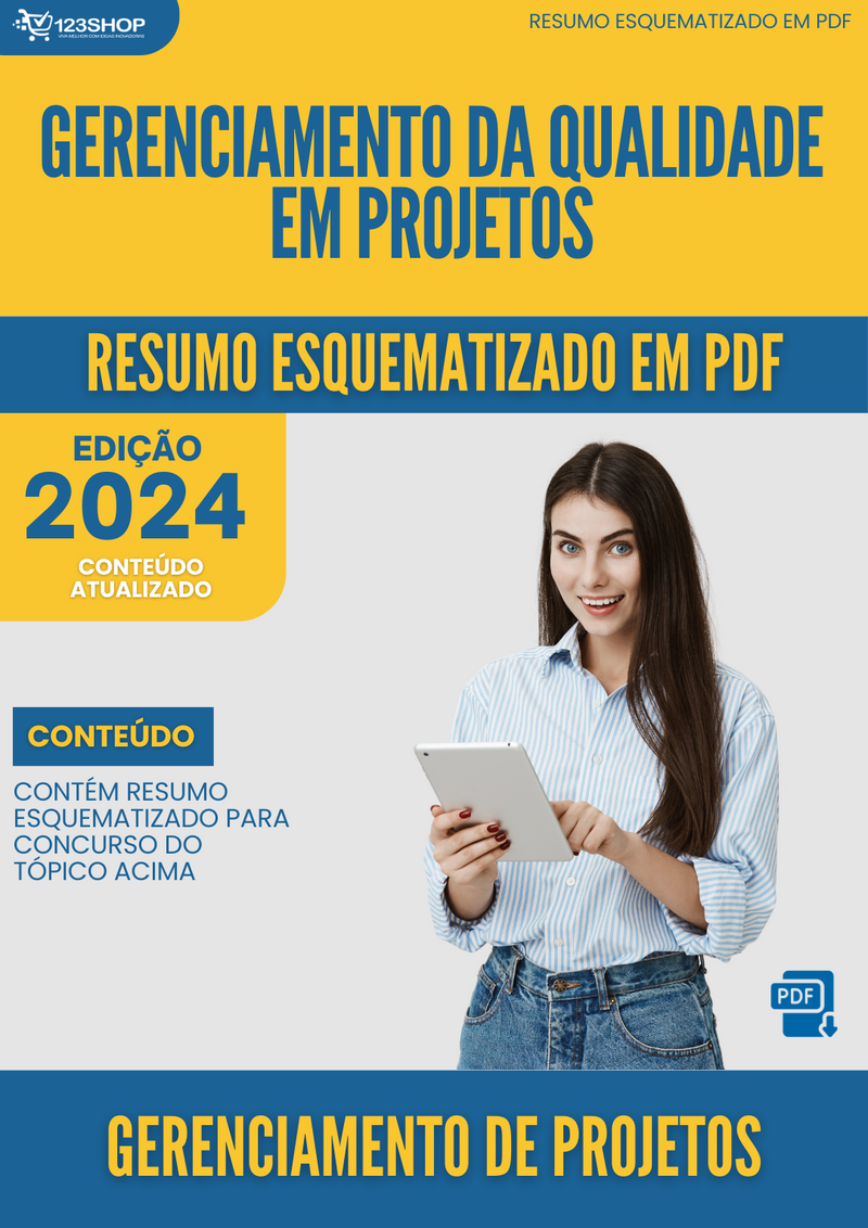 Resumo Esquematizado de Gerenciamento De Projetos Sobre Gerenciamento Da Qualidade Em Projetos para Concursos