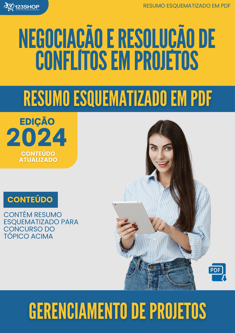 Resumo Esquematizado de Gerenciamento De Projetos Sobre Negociação E Resolução De Conflitos Em Projetos para Concursos