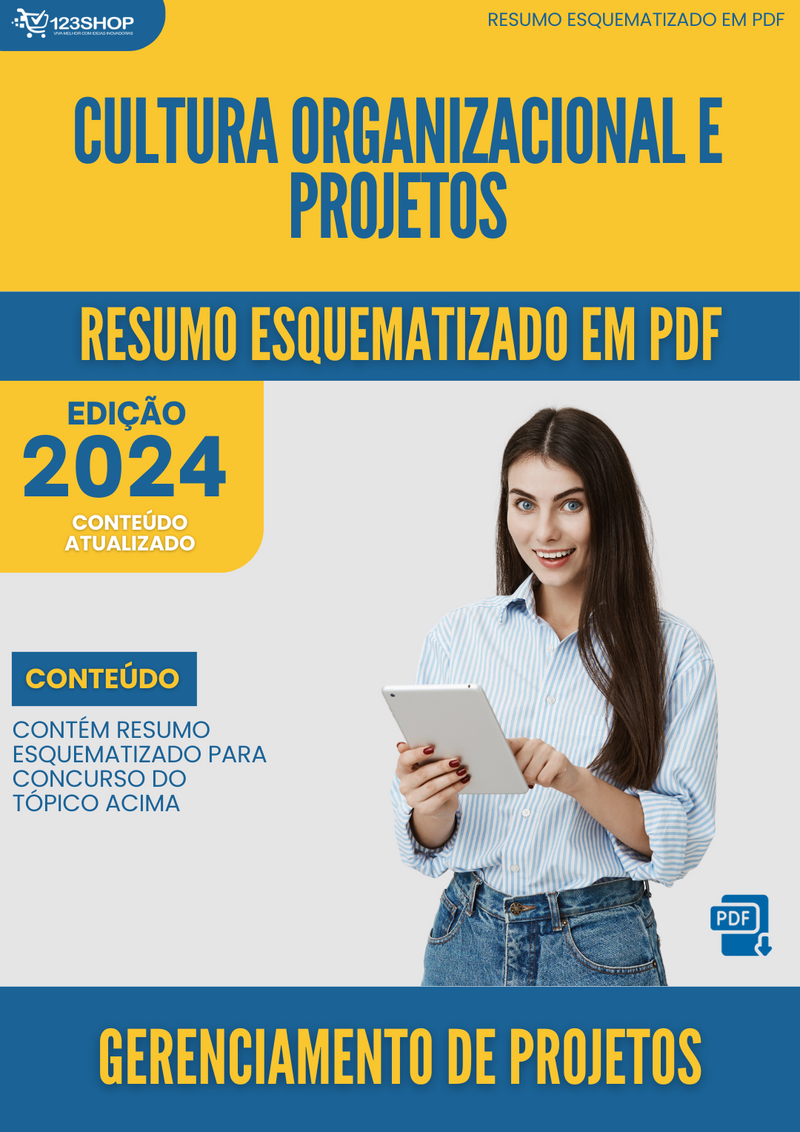 Resumo Esquematizado de Gerenciamento De Projetos Sobre Cultura Organizacional E Projetos para Concursos