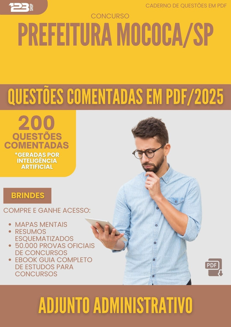 1000 Questões Comentadas para Concurso Adjunto Administrativo da Prefeitura Mococa Sp 2025 - 200 Questões