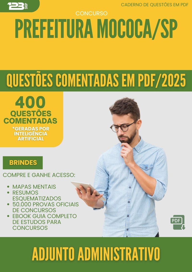 1000 Questões Comentadas para Concurso Adjunto Administrativo da Prefeitura Mococa Sp 2025 - 400 Questões
