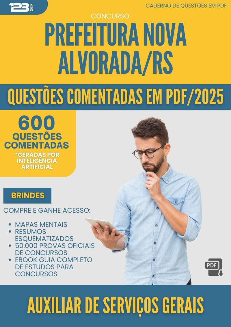 1000 Questões Comentadas para Concurso Auxiliar De Servicos Gerais Nova da Prefeitura Alvorada Rs 2025 - 600 Questões