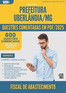 1000 Questões Comentadas para Concurso da Prefeitura Uberlandia Mg 2025 Fiscal De Abastecimento - 600 Questões
