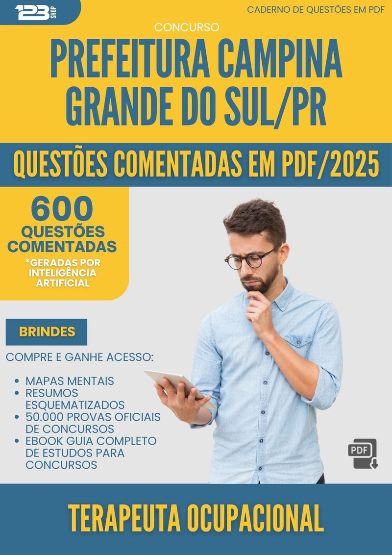 1000 Questões Comentadas para Concurso Terapeuta Ocupacional da Prefeitura Campina Grande Do Sul Pr 2025 - 600 Questões