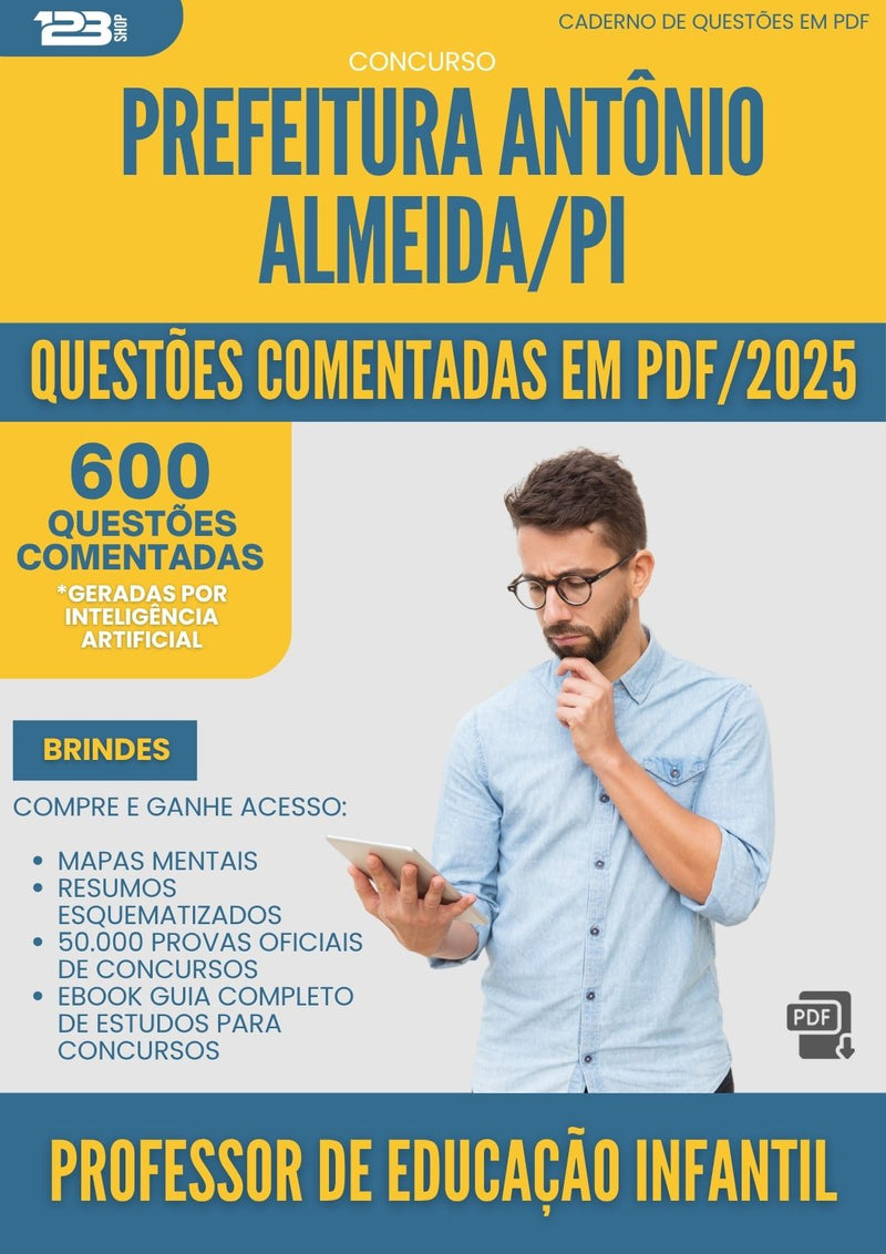 1000 Questões Comentadas para Concurso Professor De Educacao Infantil da Prefeitura Antonio Almeida Pi 2025 - 600 Questões