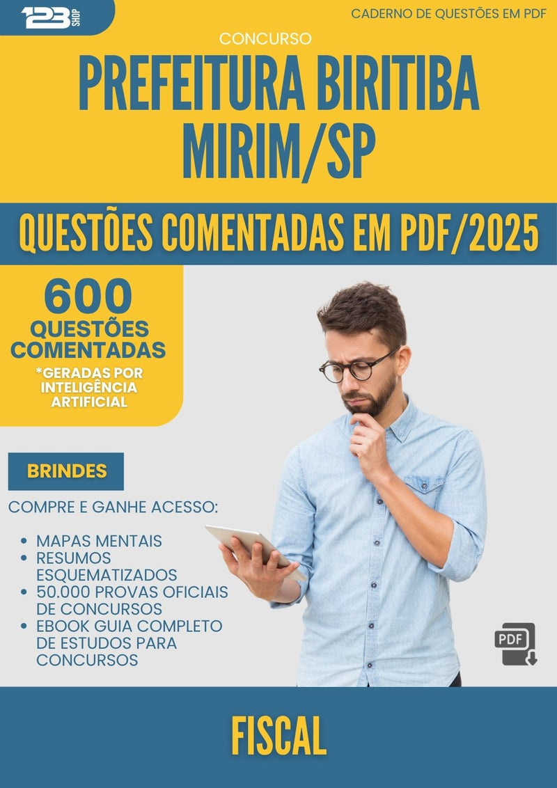 1000 Questões Comentadas para Concurso Fiscal da Prefeitura Biritiba Mirim Sp 2025 - 600 Questões