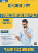 1000 Questões Comentadas para Concurso Analista Medico Veterinario Cfmv 2025 - 600 Questões