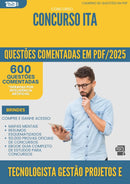 1000 Questões Comentadas para Concurso Tecnologista Gestao De Projetos E Obras da Prefeitura Ita 2025 - 600 Questões