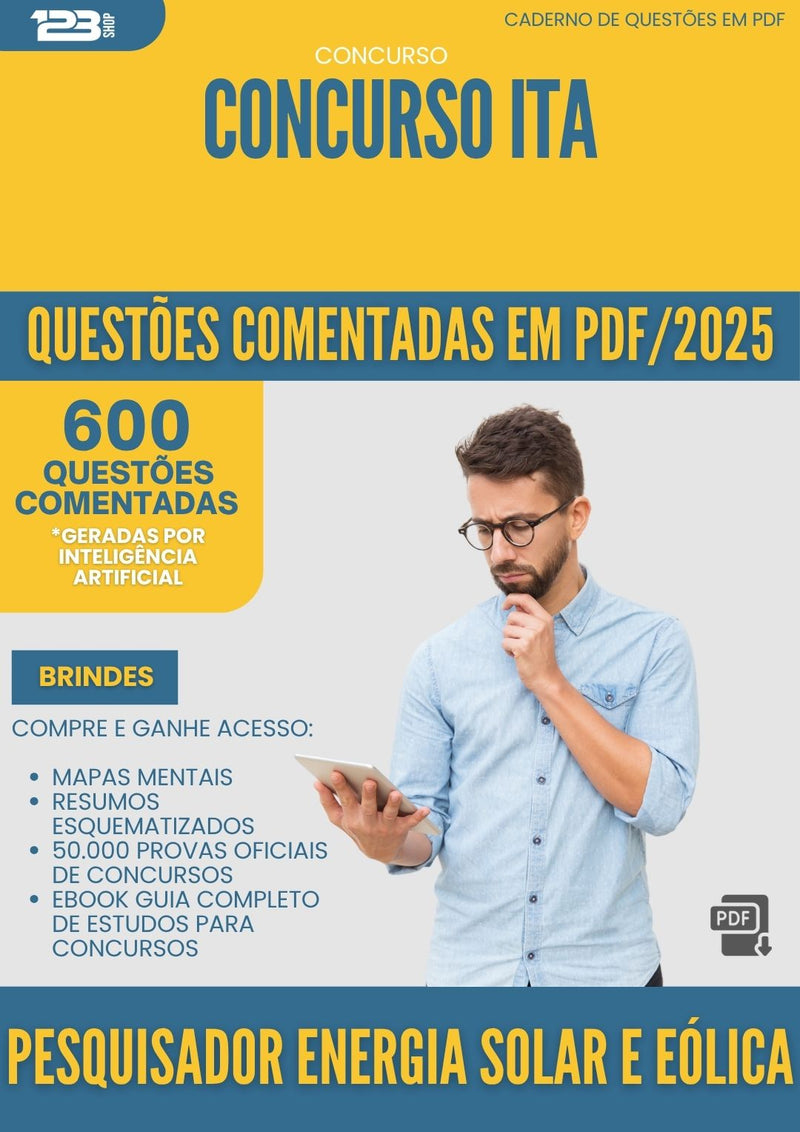 1000 Questões Comentadas para Concurso Pesquisador Energia Solar E Eolica da Prefeitura Ita 2025 - 600 Questões