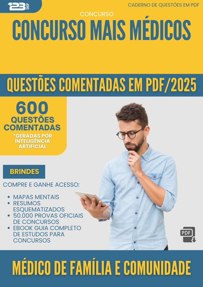1000 Questões Comentadas para Concurso Mais Medicos 2025 Medico De Familia E Comunidade - 600 Questões