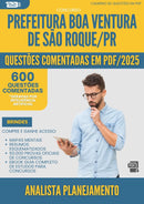 1000 Questões Comentadas para Concurso Analista Planejamento da Prefeitura Boa Ventura De Sao Roque Pr 2025 - 600 Questões