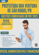 1000 Questões Comentadas para Concurso Oficial Administrativo E Financeiro da Prefeitura Boa Ventura De Sao Roque Pr 2025 - 600 Questões